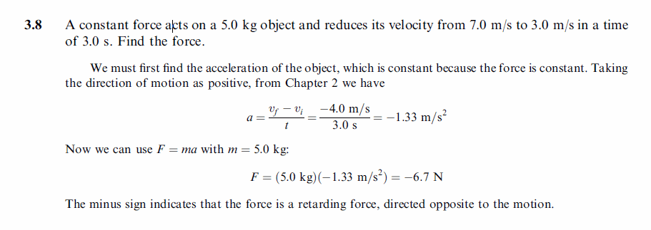 A constant force acts on a 5.0 kg object and reduces its velocity from 7.0 m/s t