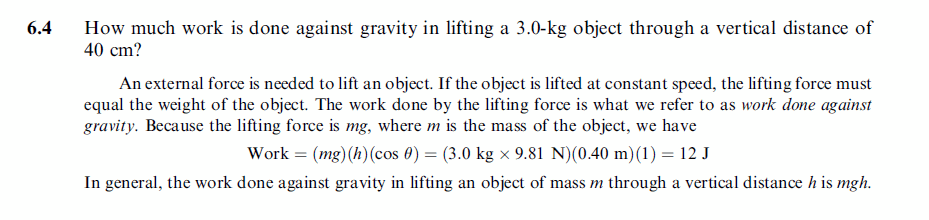 How much work is done against gravity in lifting a 3.0-kg object through a verti
