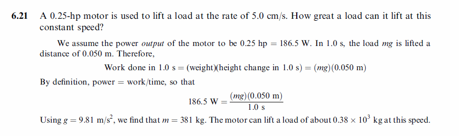 A 0.25-hp motor is used to lift a load at the rate of 5.0 cm/s. How great a load