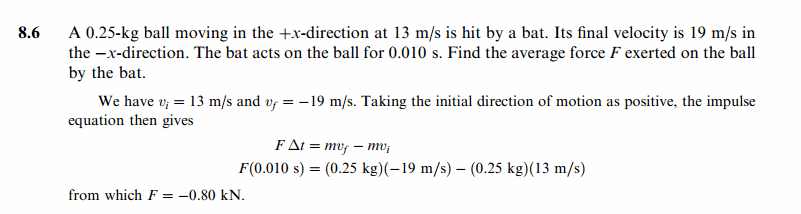 A 0.25-kg ball moving in the +x-direction at 13 m/s is hit by a bat. Its final v