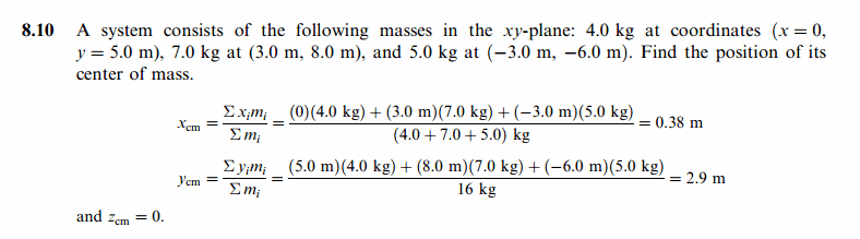A system consists of the following masses in the xy-plane: 4.0 kg at coordinates