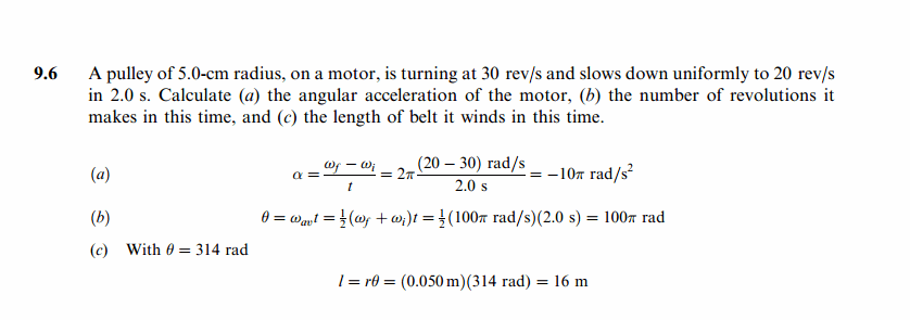 A pulley of 5.0-cm radius, on a motor, is turning at 30 rev/s and slows down uni