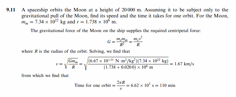 A spaceship orbits the Moon at a height of 20000 m. Assuming it to be subject on