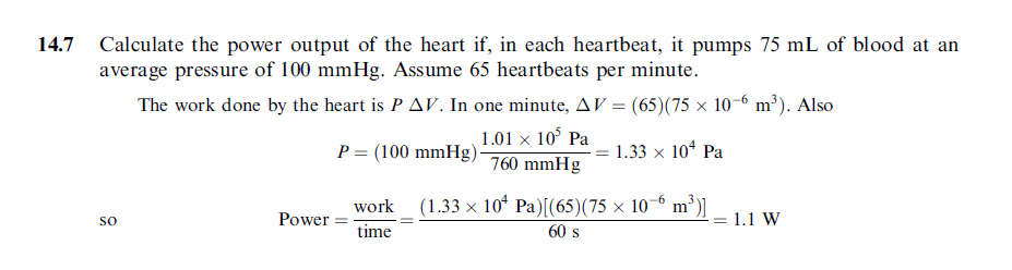 Calculate the power output of the heart if, in each heartbeat, it pumps 75 mL of