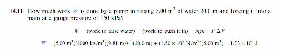 How much work W is done by a pump in raising 5.00 m3 of water 20.0 m and forcing