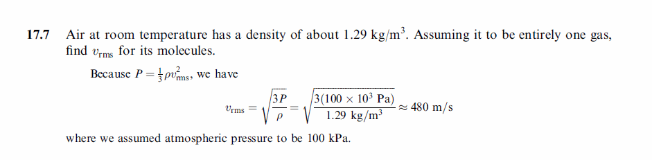 Air at room temperature has a density of about 1.29 kg/m . Assuming it to be ent