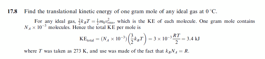 Find the translational kinetic energy of one gram mole of any ideal gas at 0 °C
