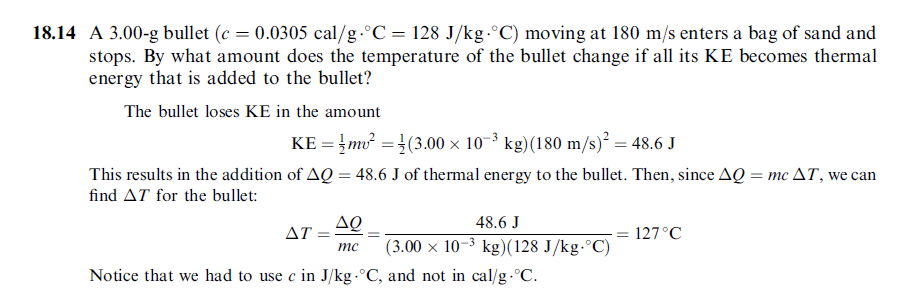 A 3.00-g bullet (c = 0.0305 cal/g·°C = 128 J/kg·°C) moving at 180 m/s enters