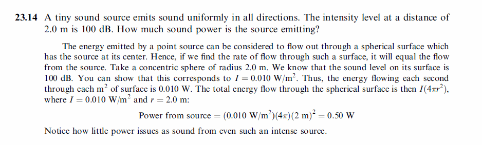 A tiny sound source emits sound uniformly in all directions. The intensity level