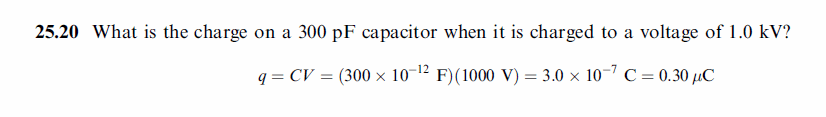 What is the charge on a 300 pF capacitor when it is charged to a voltage of 1.0 