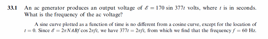 An ac generator produces an output voltage of E= 170 sin 377t volts, where t is 