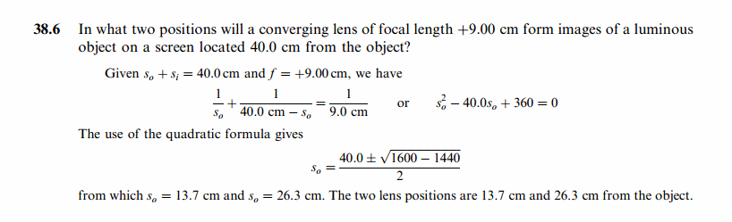 In what two positions will a converging lens of focal length +9.00 cm form image