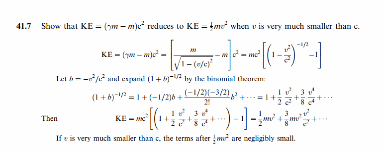 Show that KE = (ym - m)c^2 reduces to KE = 2 mv2 when v is very much smaller tha
