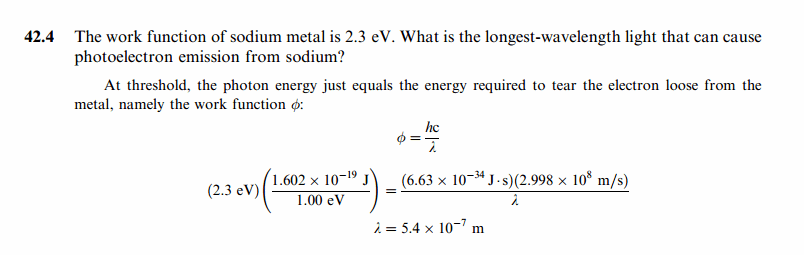The work function of sodium metal is 2.3 eV. What is the longest-wavelength ligh