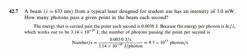 A beam (L = 633 nm) from a typical laser designed for student use has an intensi