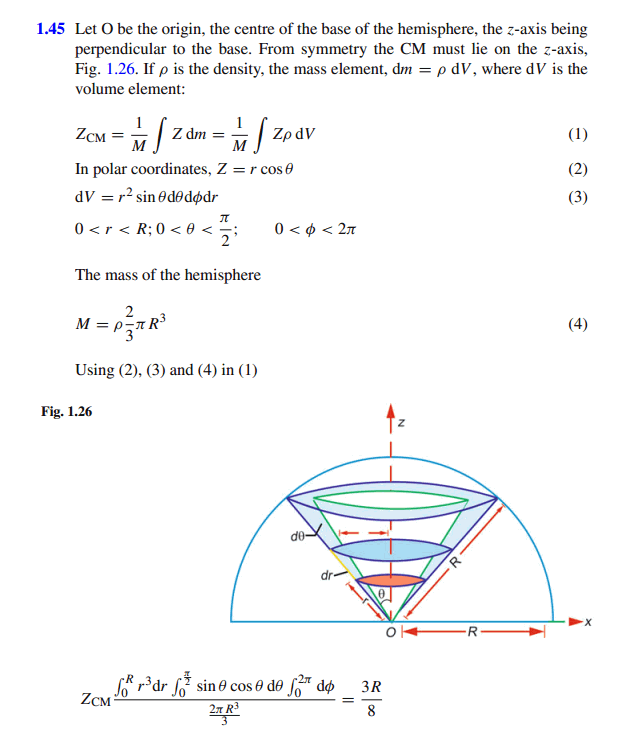 Locate the centre of mass of a uniform solid hemisphere of radius R from the cen