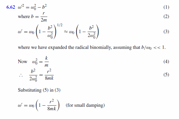 Show that for small damping w'(1-r^2/8mk)w0  where w0 is the natural angular fre