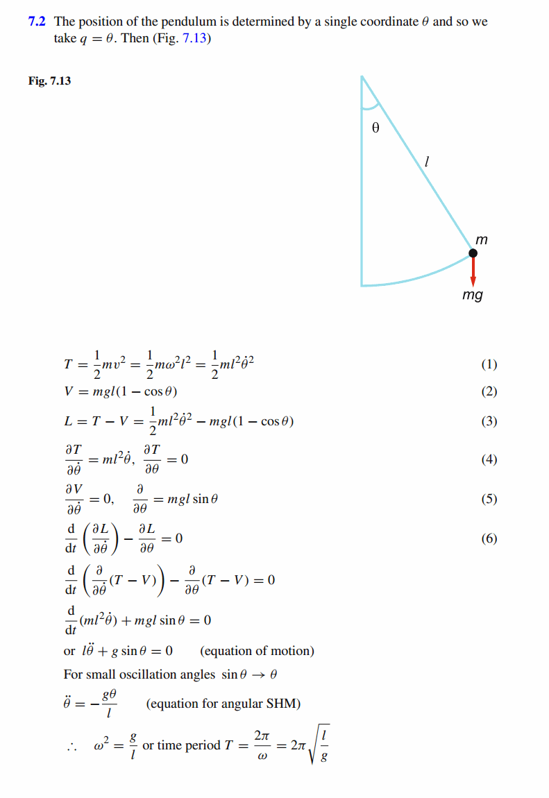 (a)  Write down the Lagrangian for a simple pendulum constrained to move in a si