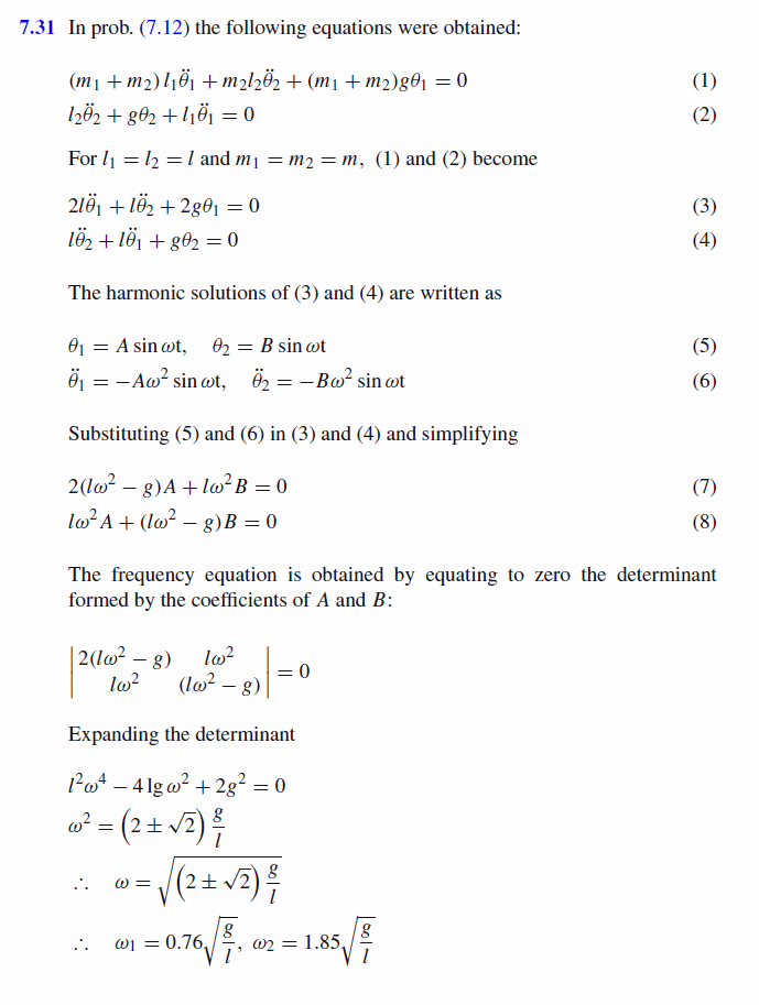In prob. (7.12) on double pendulum if m1 = m2 = m and l1 = l2 = l , obtain the f