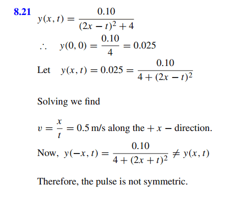 y(x,t)=0.10/(4+(2x-t)^2) represents a moving pulse, where x and y are in metres 