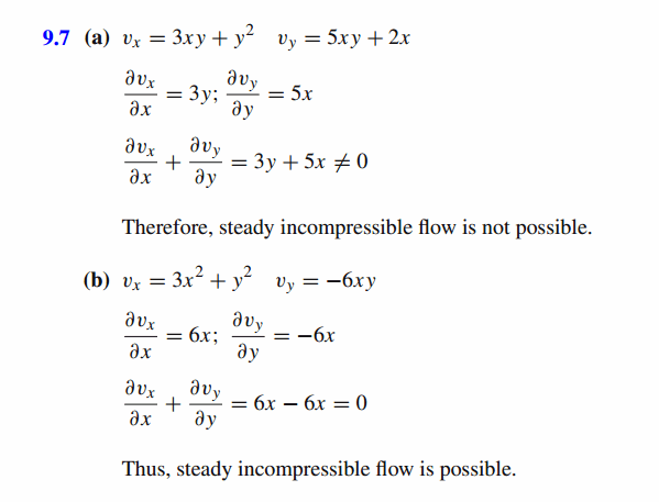 For steady, incompressible flow which of the following values of velocity com- p