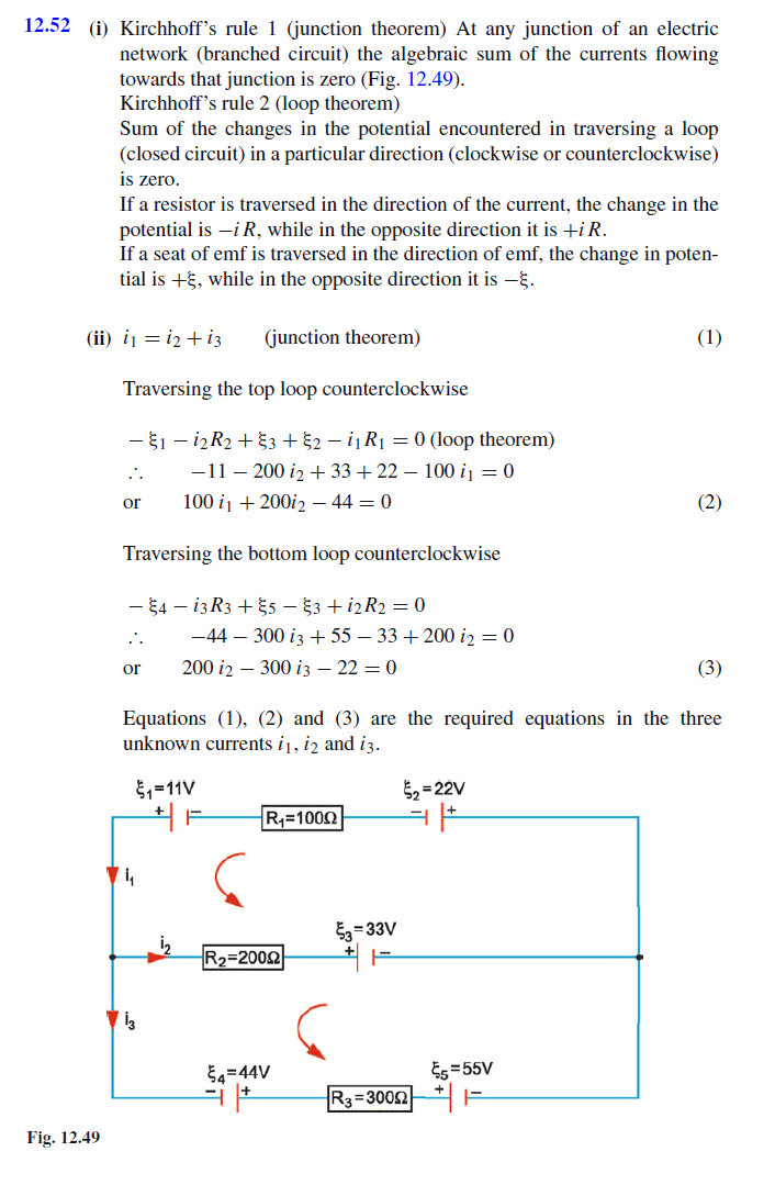  (i)  State Kirchhoff's two rules (ii)  Apply Kirchhoff's rules to the circuit s