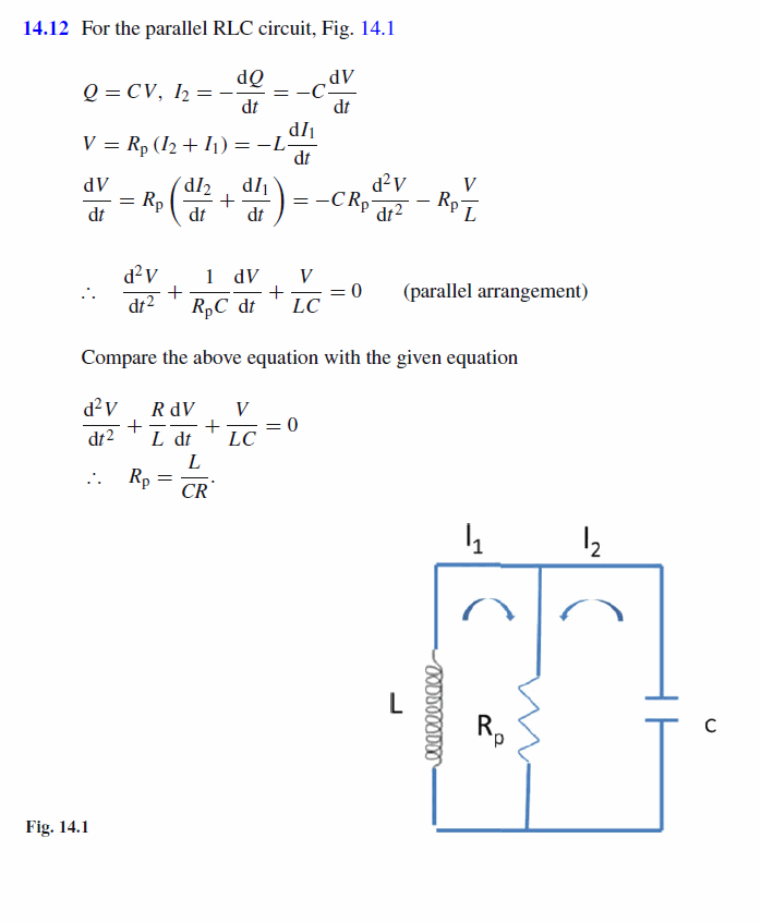 Given that for a series LCR circuit the equation is d2V/dt2+R/LdV/dt+1/LCV=0 If 