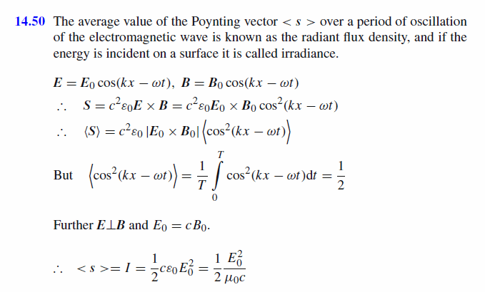 Beginning with the expression for the Poynting vector show that the time- averag
