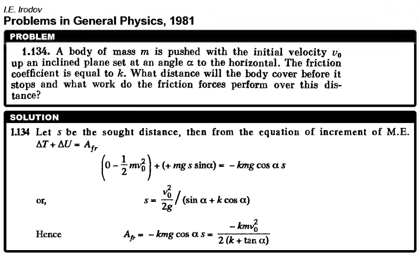 A body of mass m is pushed with the initial velocity v0 up an inclined plane set