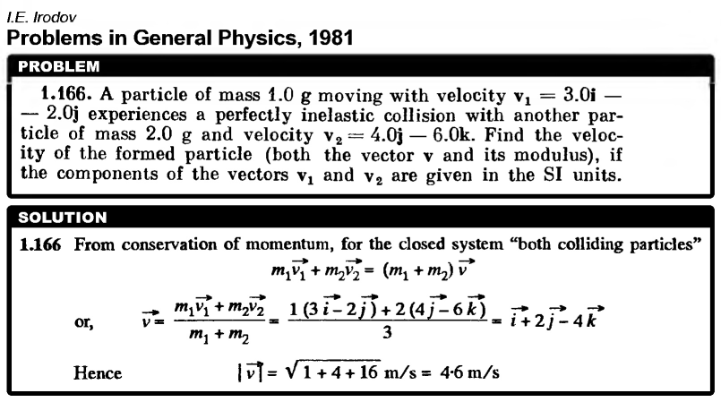 A particle of mass 1.0 g moving with velocity v1 = 3.0i - 2.0j experiences a per