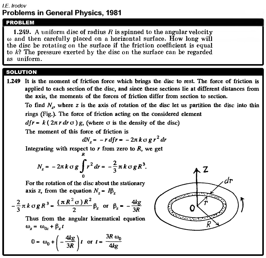 A uniform disc of radius R is spinned to the angular velocity ω and then carefu