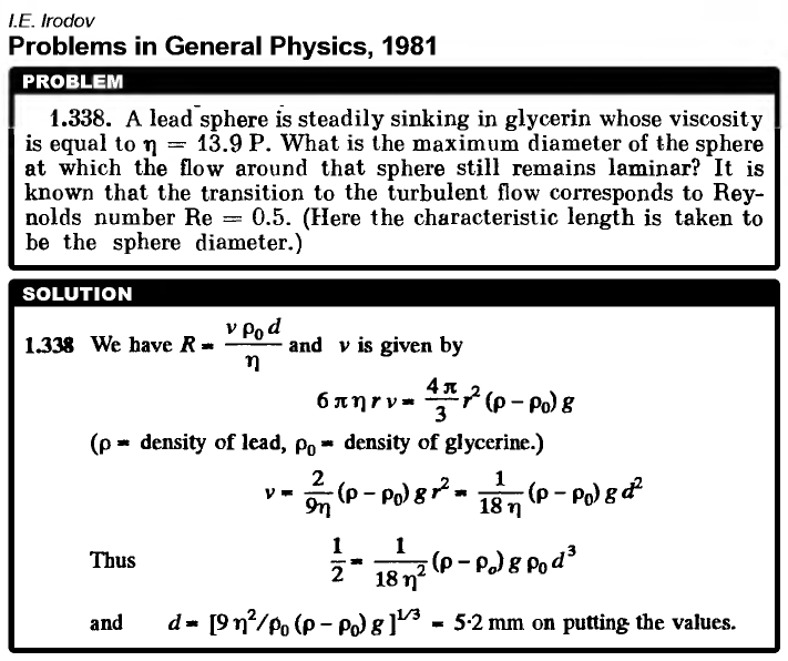 A lead sphere is steadily sinking in glycerin whose viscosity is equal to η = 1