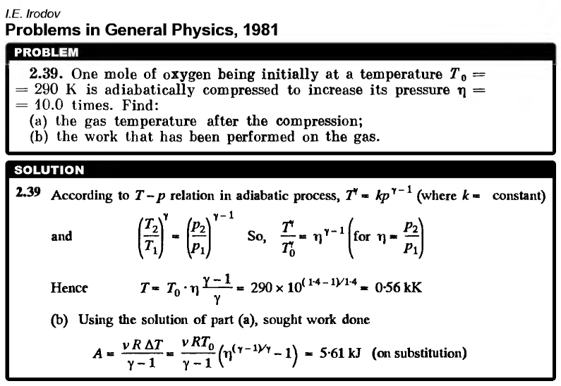 One mole of oxygen being initially at a temperature T0 = 290 K is adiabatically 