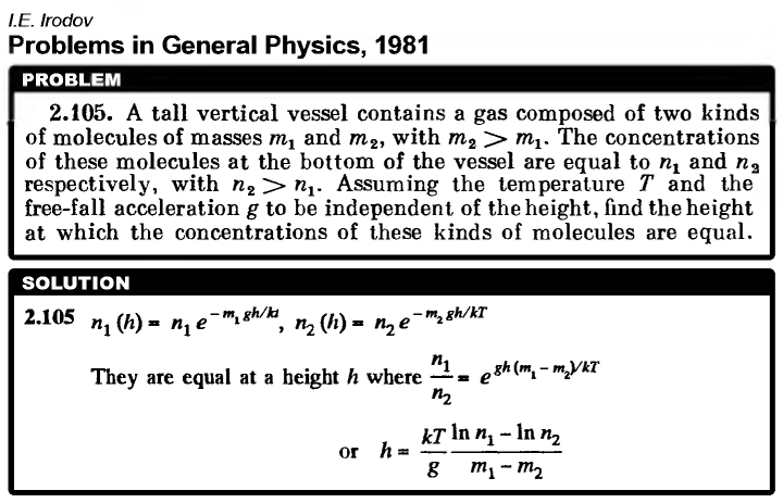 A tall vertical vessel contains a gas composed of two kinds of molecules of mass